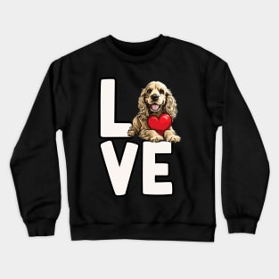 Love Cocker Spaniel Crewneck Sweatshirt